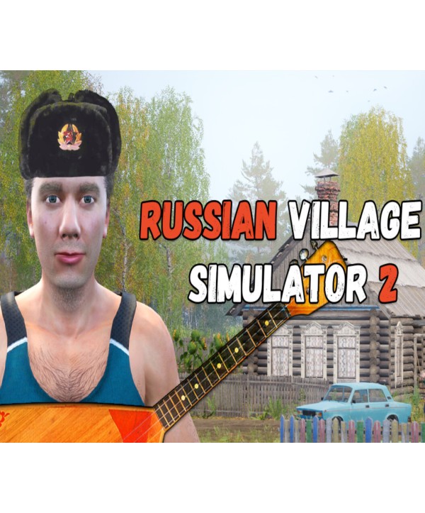 Russian Village Simulator 2 Steam Key GLOBAL